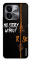 No Story without Risk Metal Mobile Case for iQOO Z9X 5G (Design No -82)