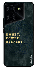 Money Power Respect Metal Mobile Case for Pova 5  (Design No -79)