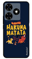 Hakuna Matata Metal Mobile Case for Tecno Spark 10C (Design No -62)