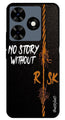 No Story without Risk Metal Mobile Case for Tecno Spark 10C (Design No -82)