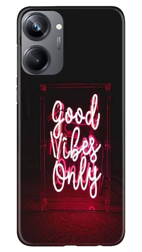 Good Vibes Only Mobile Back Case for Realme 10 Pro 5G (Design - 314)