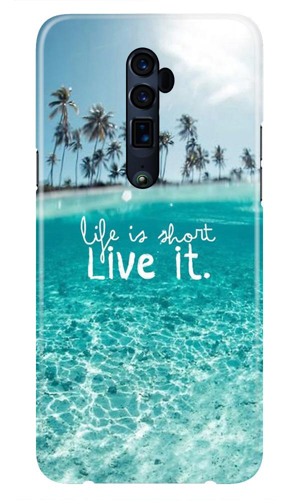 Life is short live it Case for Oppo Reno 2