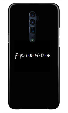 Friends Case for Oppo Reno 2  (Design - 143)