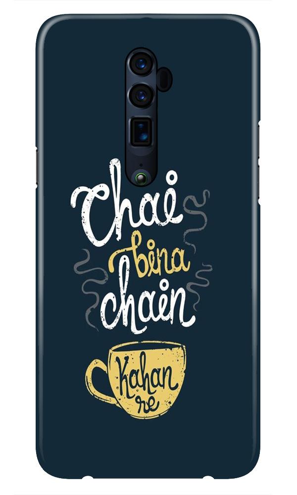 Chai Bina Chain Kahan Case for Oppo Reno 2  (Design - 144)