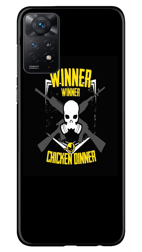 Winner Winner Chicken Dinner Case for Redmi Note 11 Pro Plus(Design - 147)