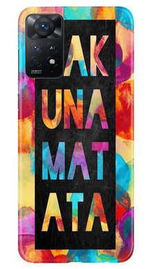 Hakuna Matata Mobile Back Case for Redmi Note 11 Pro Plus (Design - 285)