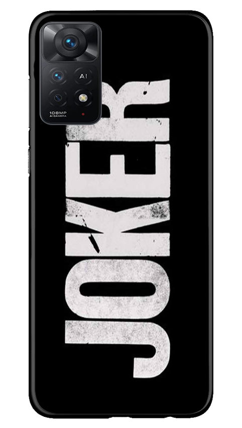 Joker Mobile Back Case for Redmi Note 11 Pro Plus (Design - 289)