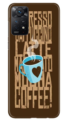 Love Coffee Mobile Back Case for Redmi Note 11 Pro Plus (Design - 311)