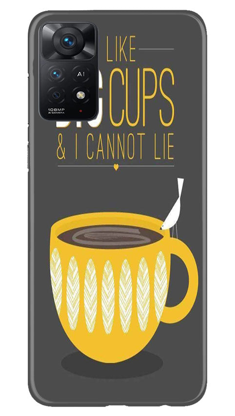 Big Cups Coffee Mobile Back Case for Redmi Note 11 Pro Plus (Design - 312)