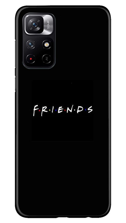 Friends Case for Redmi Note 11T 5G(Design - 143)