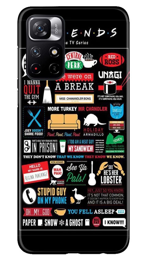 Friends Case for Redmi Note 11T 5G  (Design - 145)