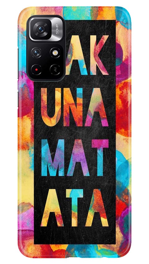 Hakuna Matata Mobile Back Case for Redmi Note 11T 5G(Design - 323)