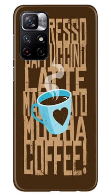 Love Coffee Mobile Back Case for Redmi Note 11T 5G(Design - 351)
