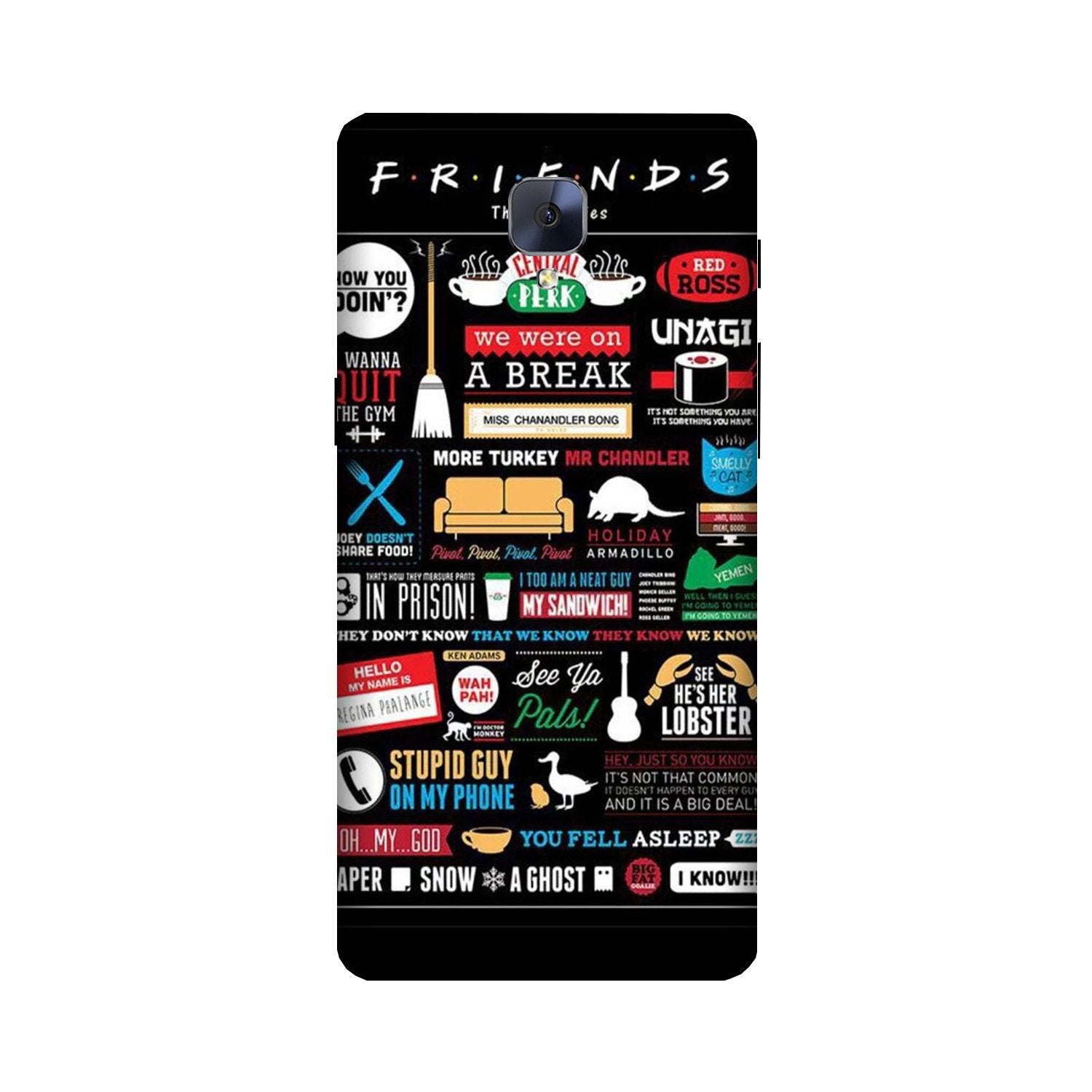 Friends Case for OnePlus 3/ 3T  (Design - 145)