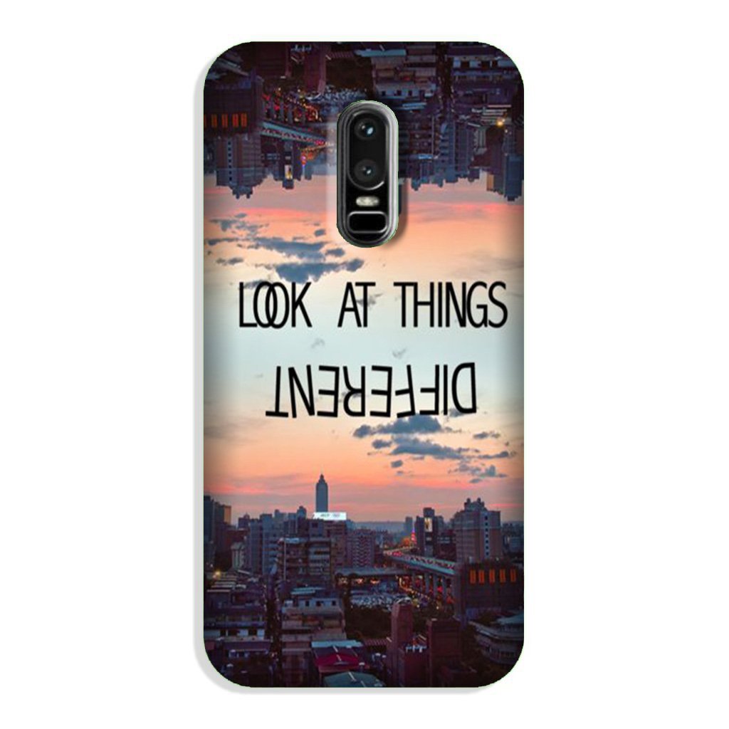 Look at things different Case for OnePlus 6