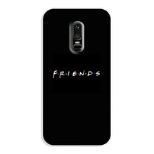 Friends Case for OnePlus 6  (Design - 143)