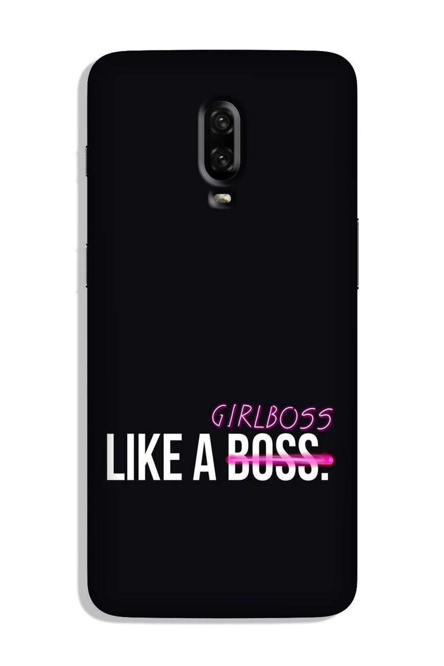 Like a Girl Boss Case for OnePlus 6T (Design No. 265)
