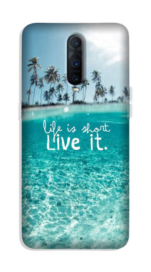 Life is short live it Case for OnePlus 7 Pro