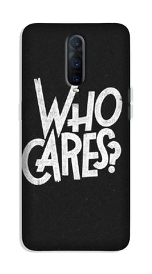 Who Cares Case for OnePlus 7 Pro