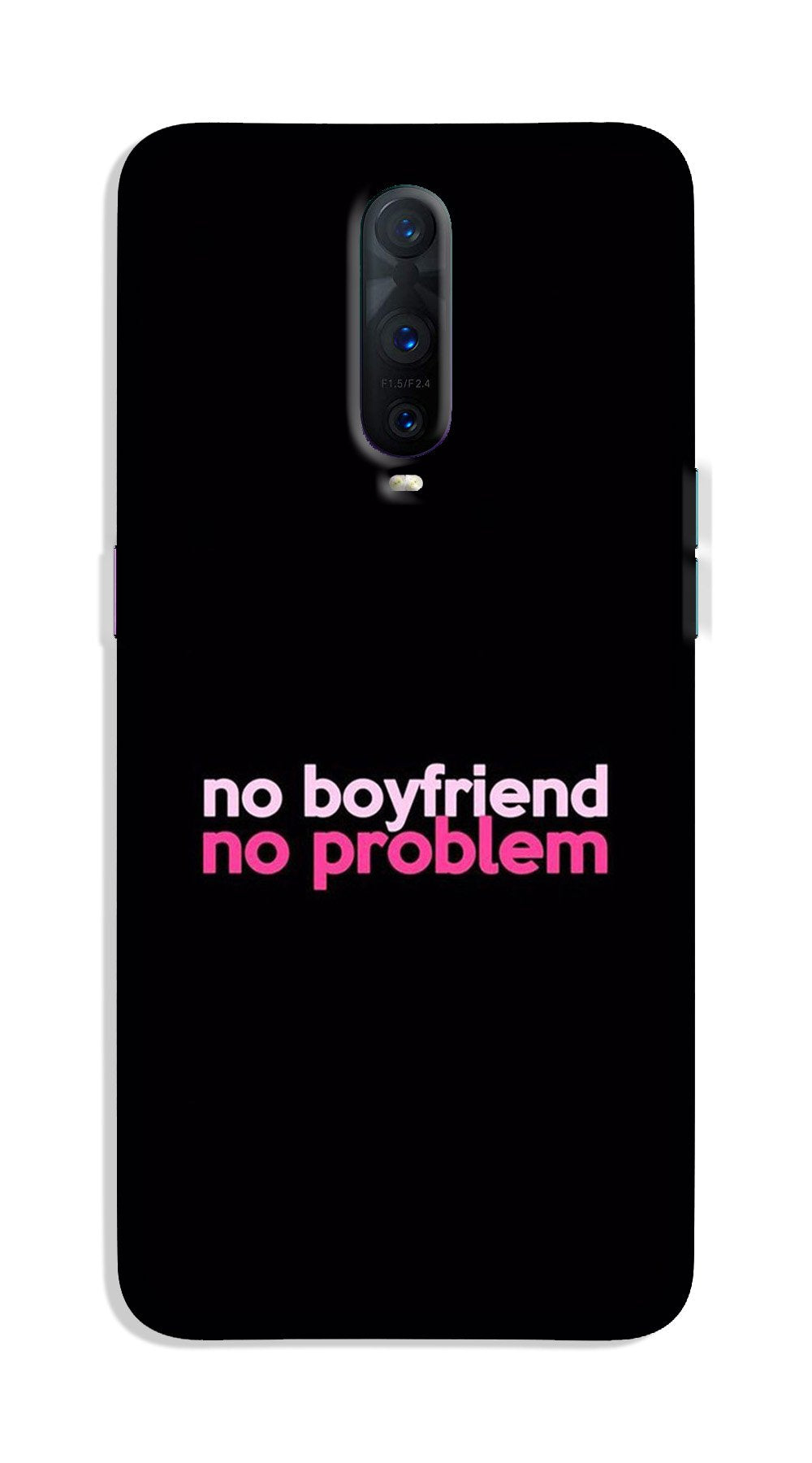 No Boyfriend No problem Case for OnePlus 7 Pro(Design - 138)