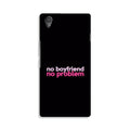 No Boyfriend No problem Case for OnePlus X  (Design - 138)