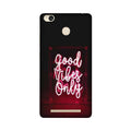 Good Vibes Only Mobile Back Case for Redmi 3S Prime  (Design - 354)