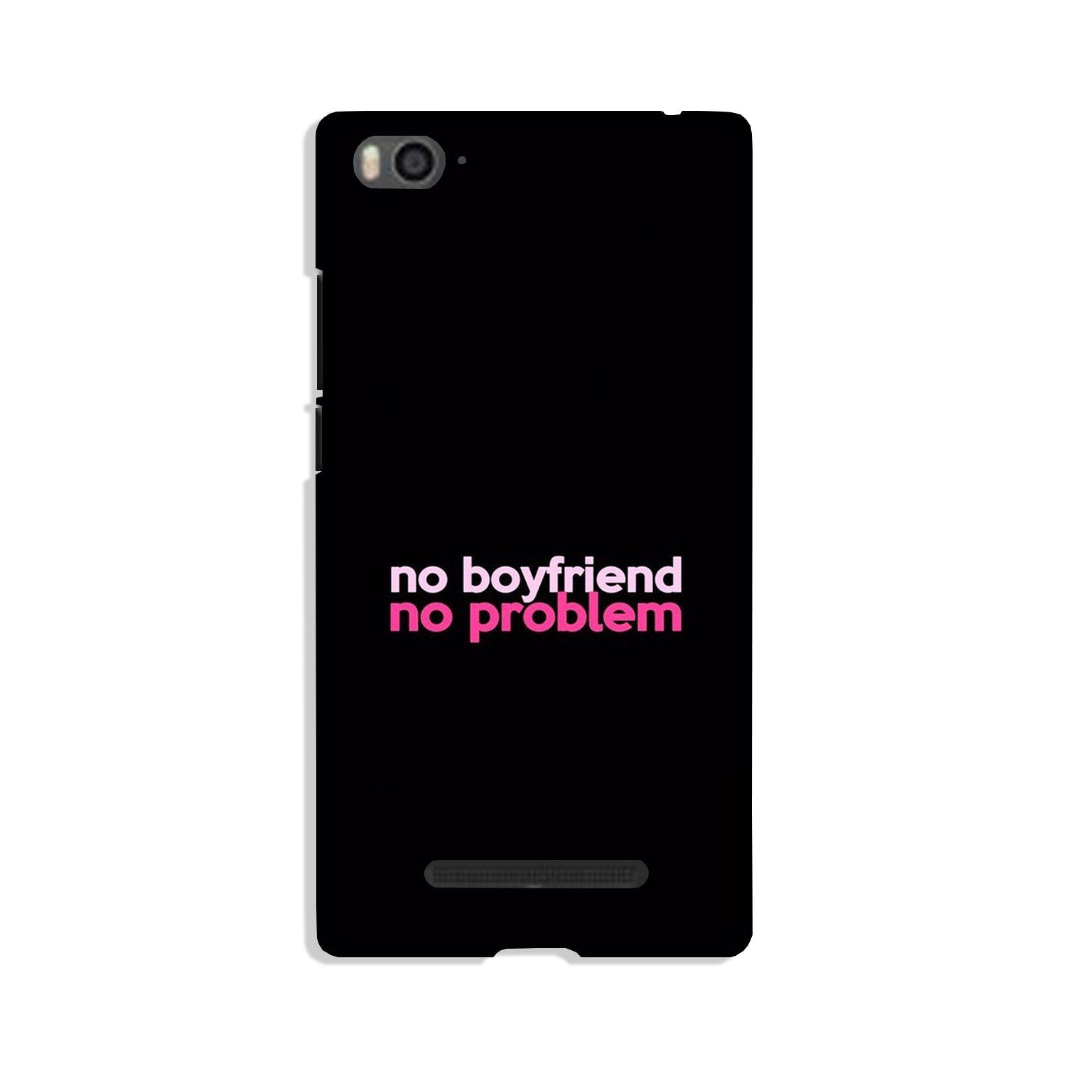 No Boyfriend No problem Case for Redmi 4A(Design - 138)