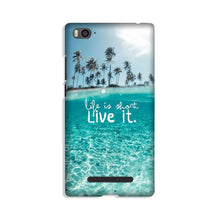 Life is short live it Mobile Back Case for Xiaomi Mi 4i (Design - 45)
