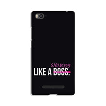 Like a Girl Boss Mobile Back Case for Xiaomi Mi 4i (Design - 265)
