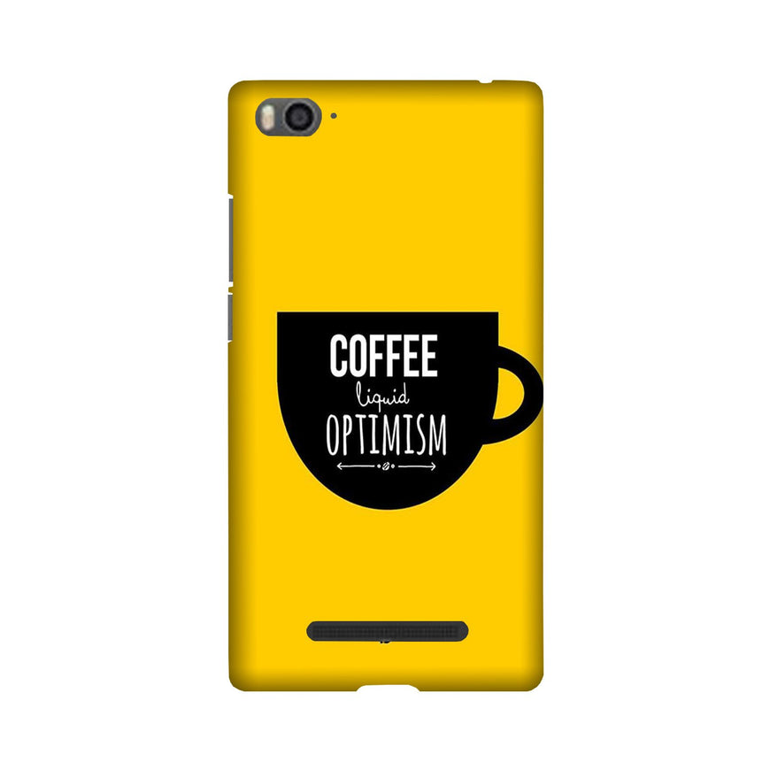 Coffee Optimism Mobile Back Case for Redmi 4A  (Design - 353)