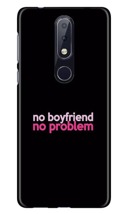 No Boyfriend No problem Case for Nokia 4.2(Design - 138)