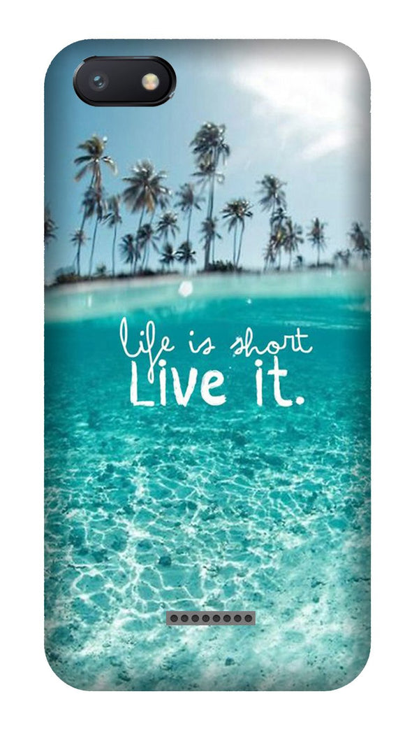 Life is short live it Case for Redmi 6A