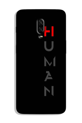 Human Case for OnePlus 6T  (Design - 141)
