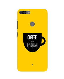 Coffee Optimism Mobile Back Case for Infinix Hot 6 Pro (Design - 353)
