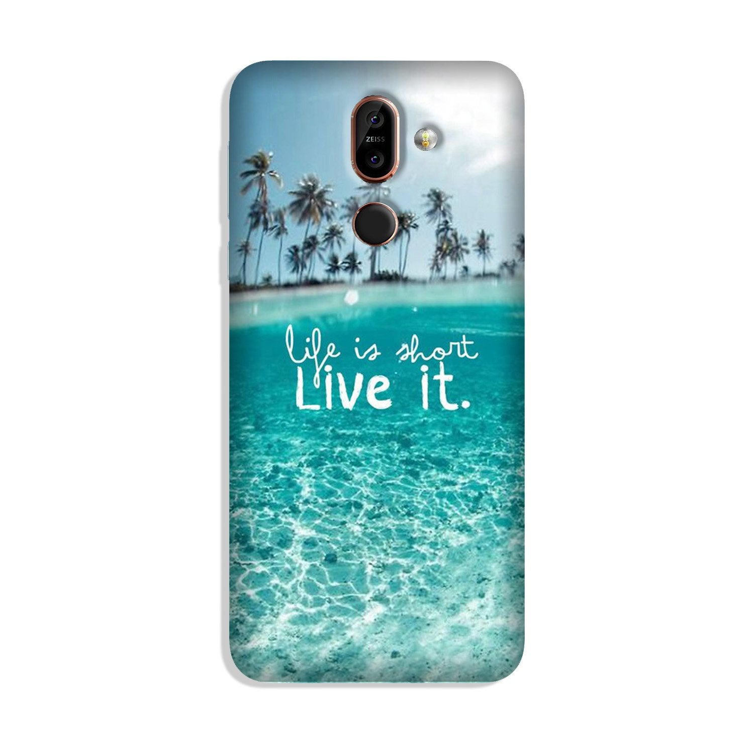 Life is short live it Case for Nokia 8.1