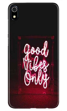 Good Vibes Only Mobile Back Case for Redmi 7A  (Design - 354)