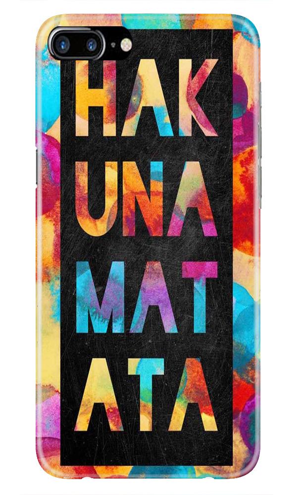 Hakuna Matata Mobile Back Case for iPhone 7 Plus  (Design - 323)
