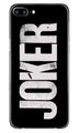 Joker Mobile Back Case for iPhone 7 Plus  (Design - 327)
