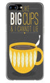 Big Cups Coffee Mobile Back Case for iPhone 7 Plus  (Design - 352)