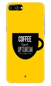 Coffee Optimism Mobile Back Case for iPhone 7 Plus  (Design - 353)