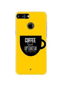 Coffee Optimism Mobile Back Case for iPhone 7 Plus Logo Cut  (Design - 353)