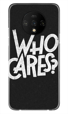 Who Cares Mobile Back Case for OnePlus 7T (Design - 94)