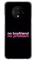 No Boyfriend No problem Case for OnePlus 7T  (Design - 138)