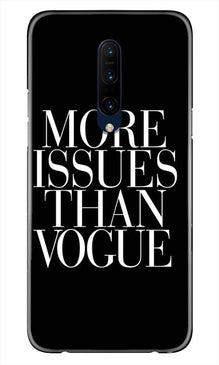 More Issues than Vague Mobile Back Case for OnePlus 7T pro (Design - 74)