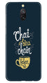 Chai Bina Chain Kahan Case for Redmi 8a Dual  (Design - 144)