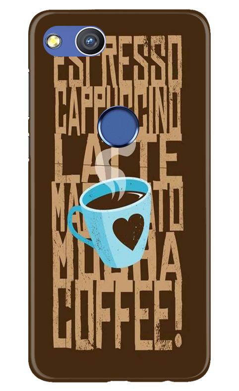 Love Coffee Mobile Back Case for Honor 8 Lite (Design - 351)