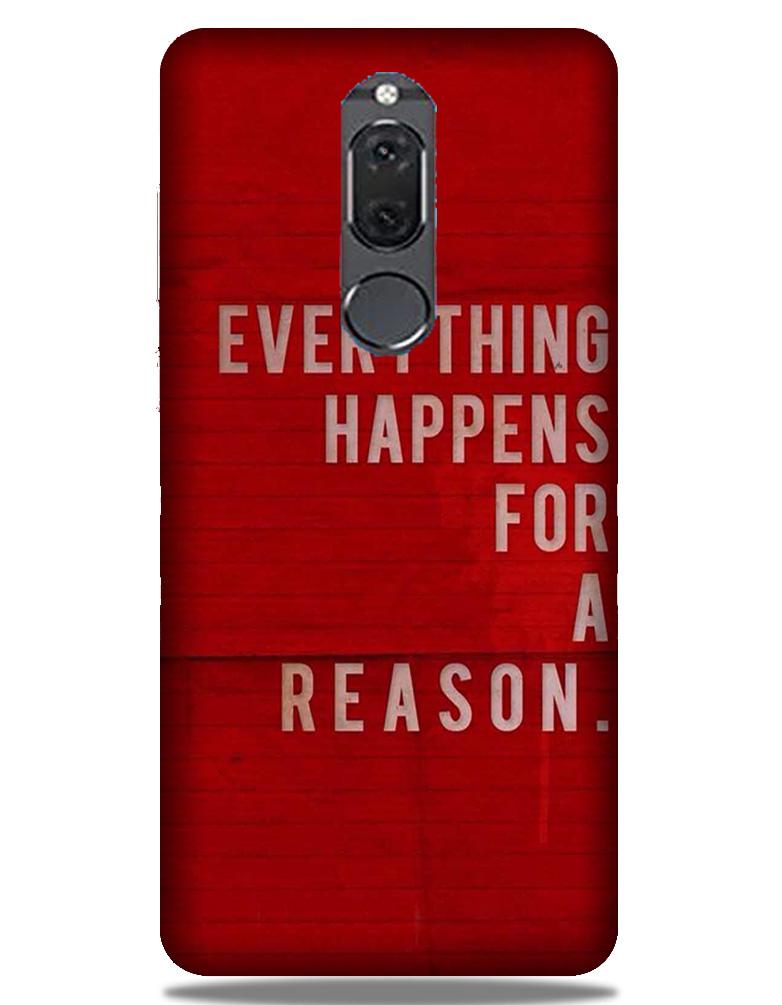 Everything Happens Reason Mobile Back Case for Honor 9i (Design - 378)