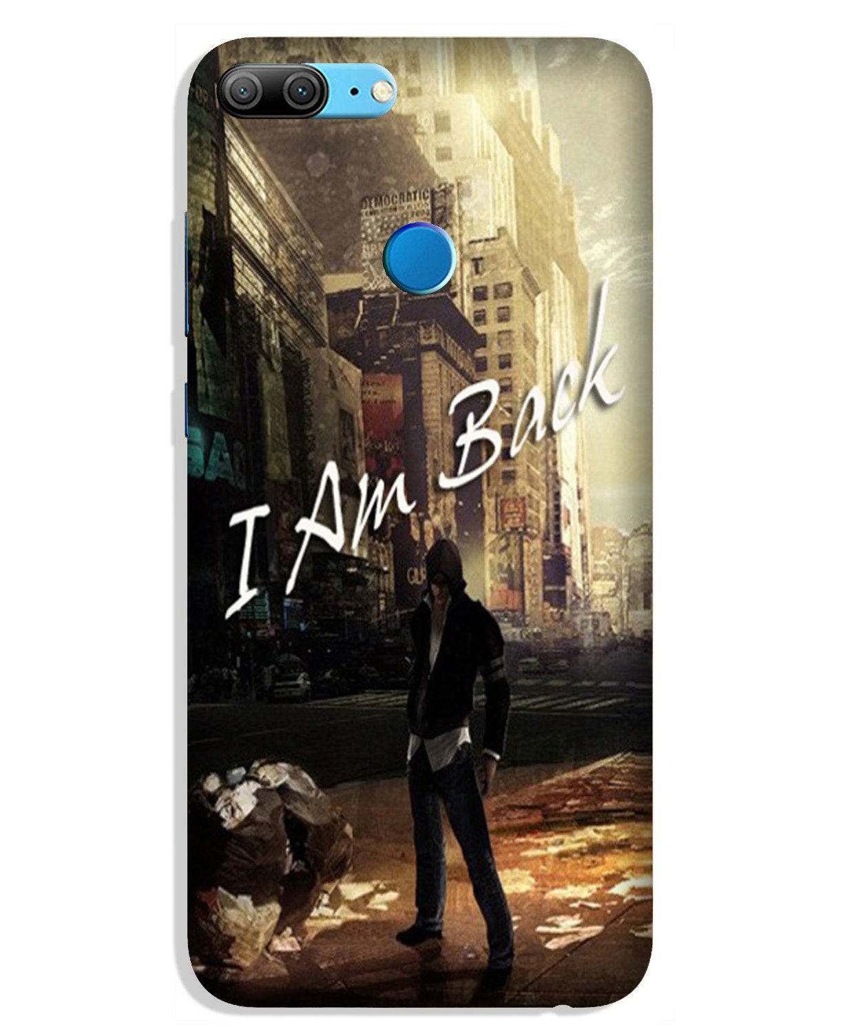 Honor 9n Phone Case I Am Back Mobile Back Case For Huawei Honor 9N