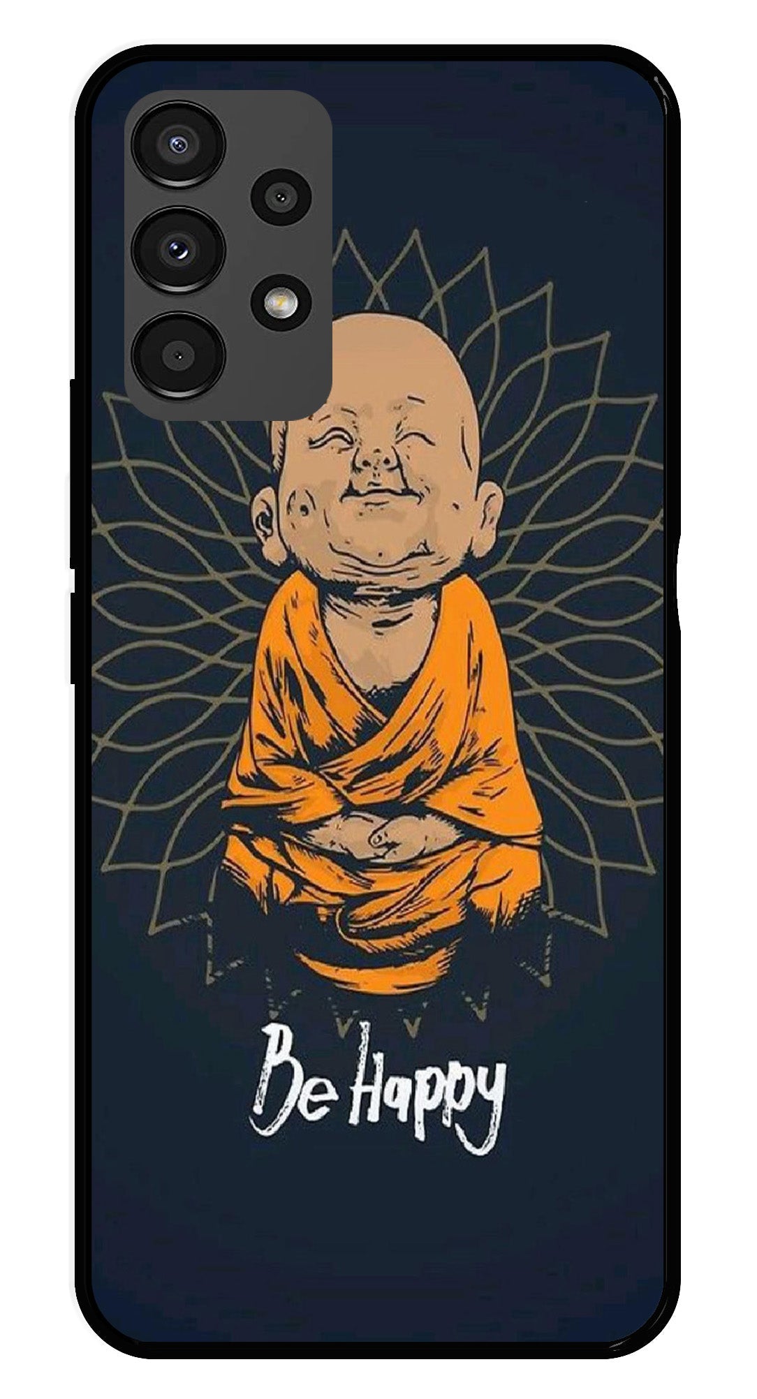 Be Happy Metal Mobile Case for Samsung Galaxy A13 4G   (Design No -27)