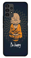 Be Happy Metal Mobile Case for Samsung Galaxy A13 4G   (Design No -27)